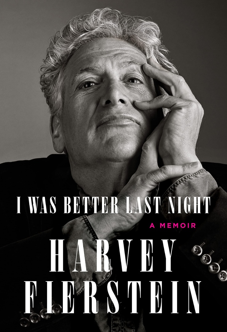 Harvey Fierstein I Was Better Last Night